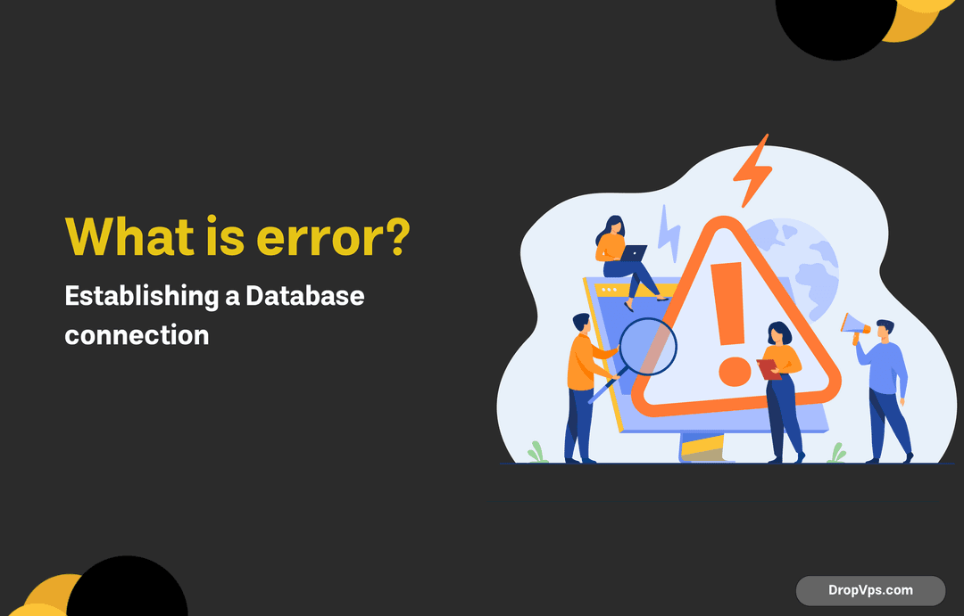 What is error establishing a database connection and how to fix it?