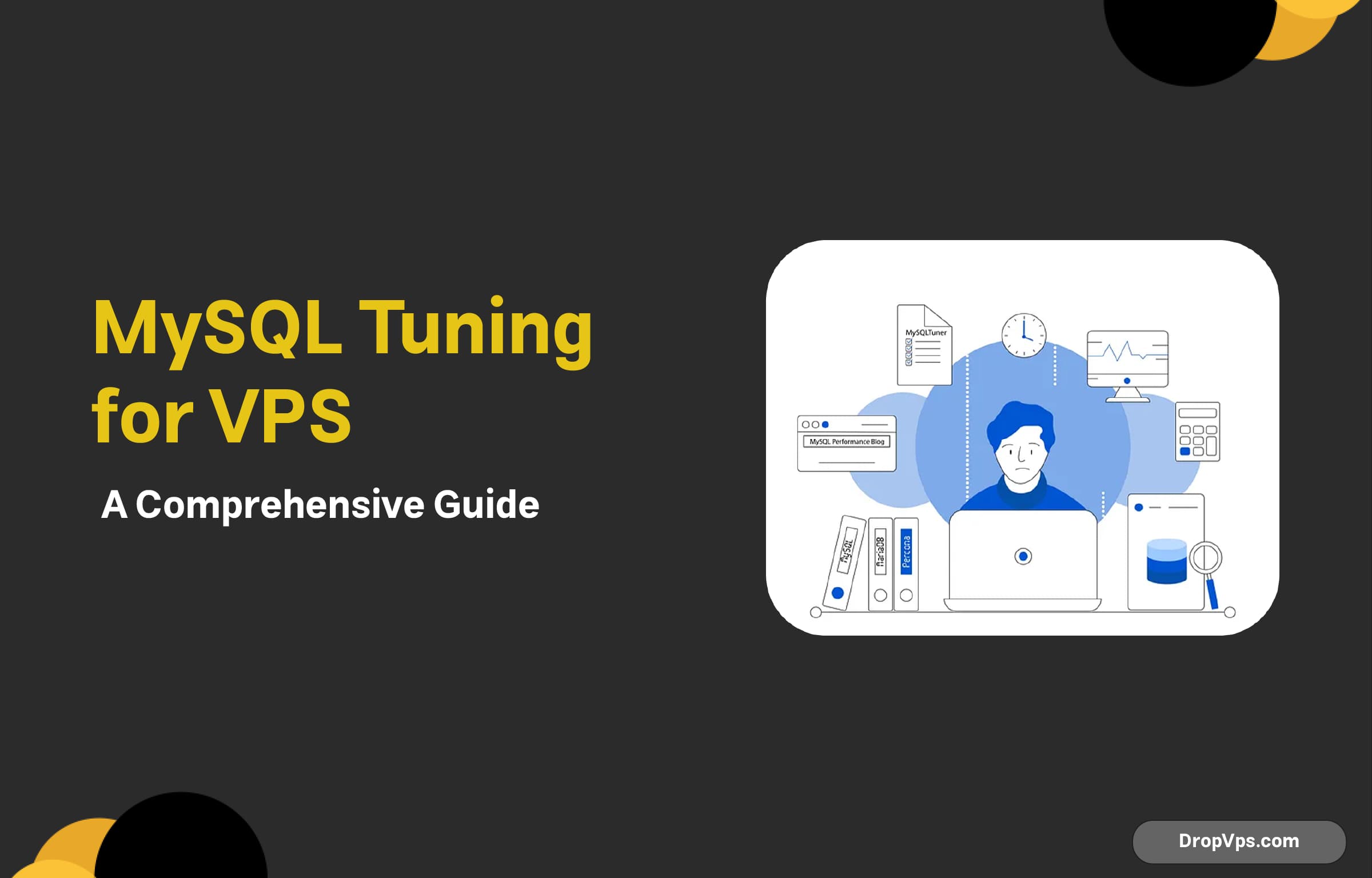 MySQL Tuning for VPS: A Comprehensive Guide