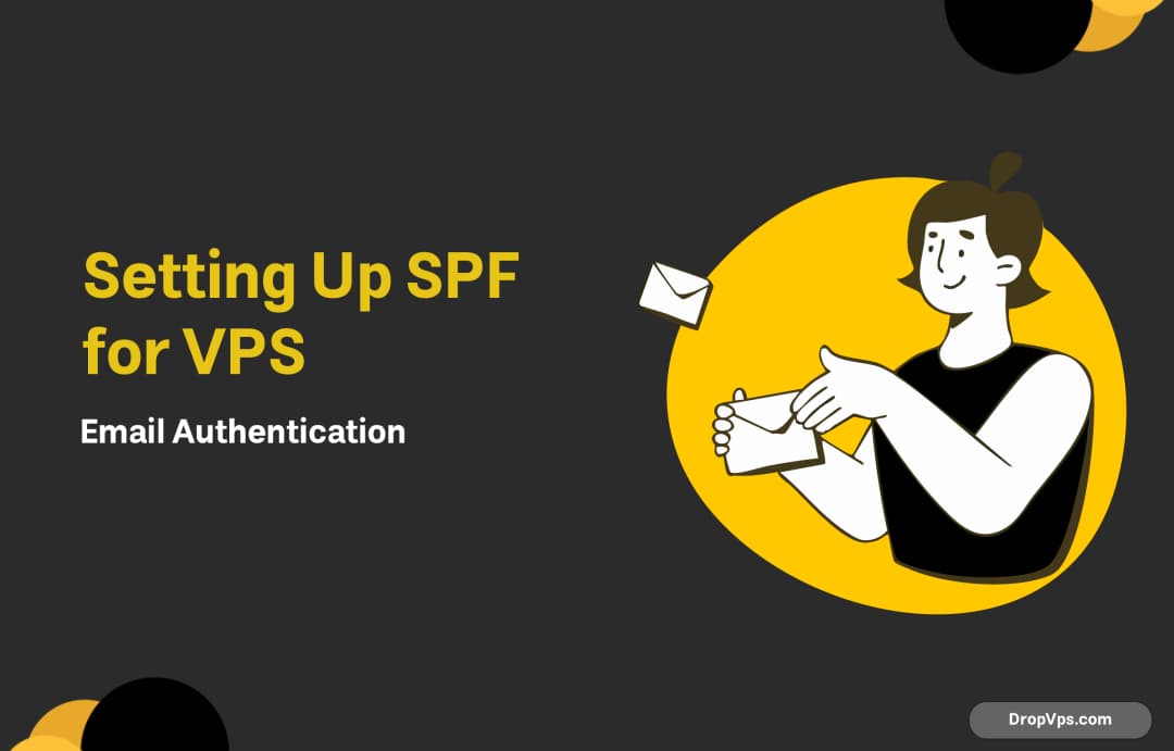 Setting Up SPF for VPS Email Authentication