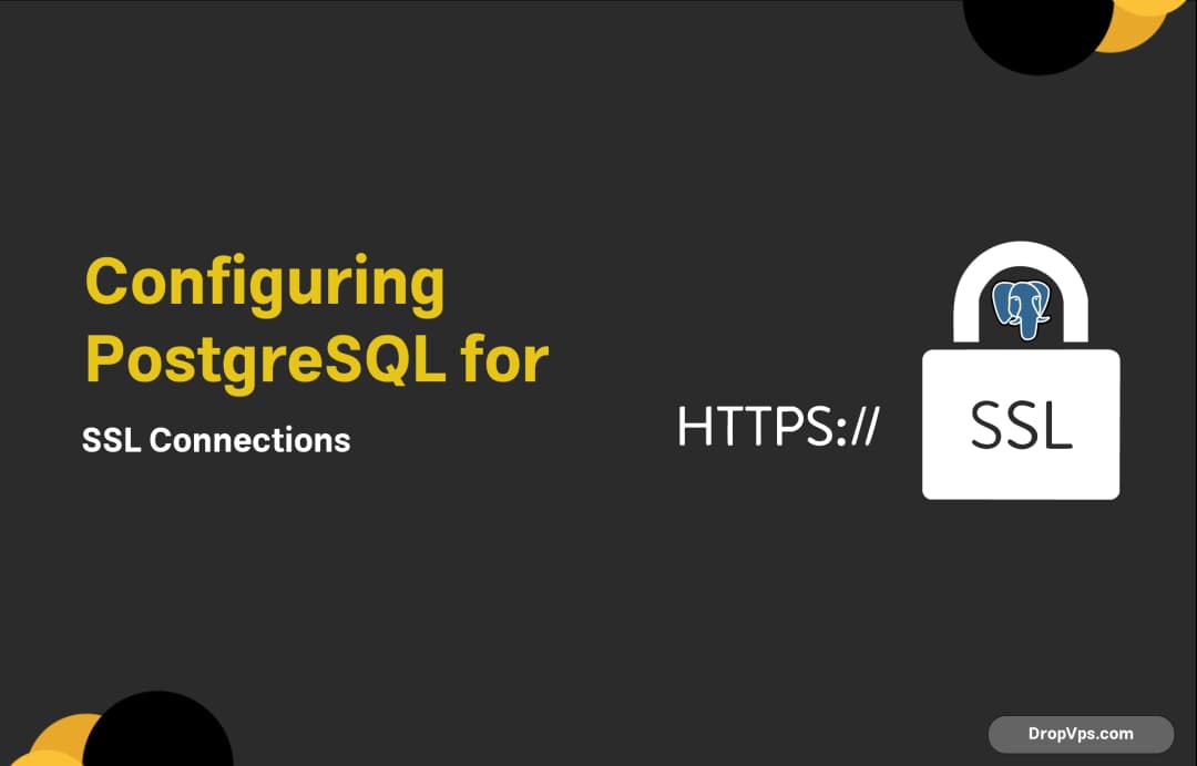 Configuring PostgreSQL for SSL Connections