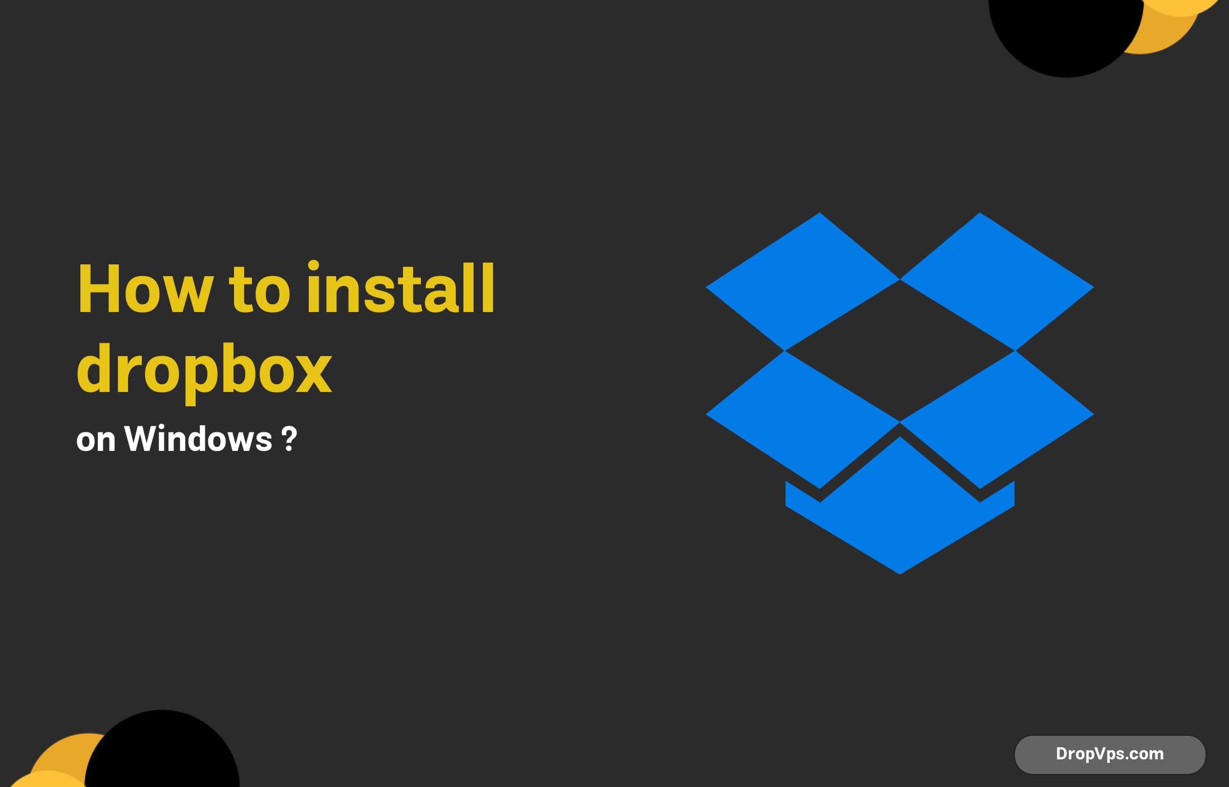 How to install dropbox on windows ?