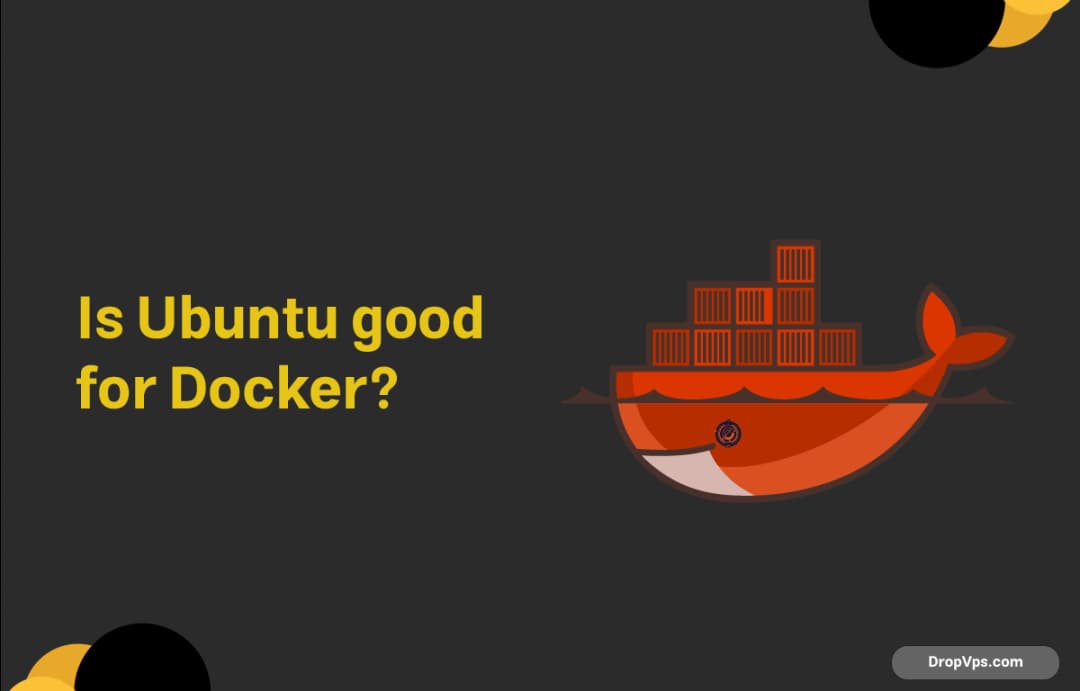 Is Ubuntu Good for Docker? Exploring the Benefits