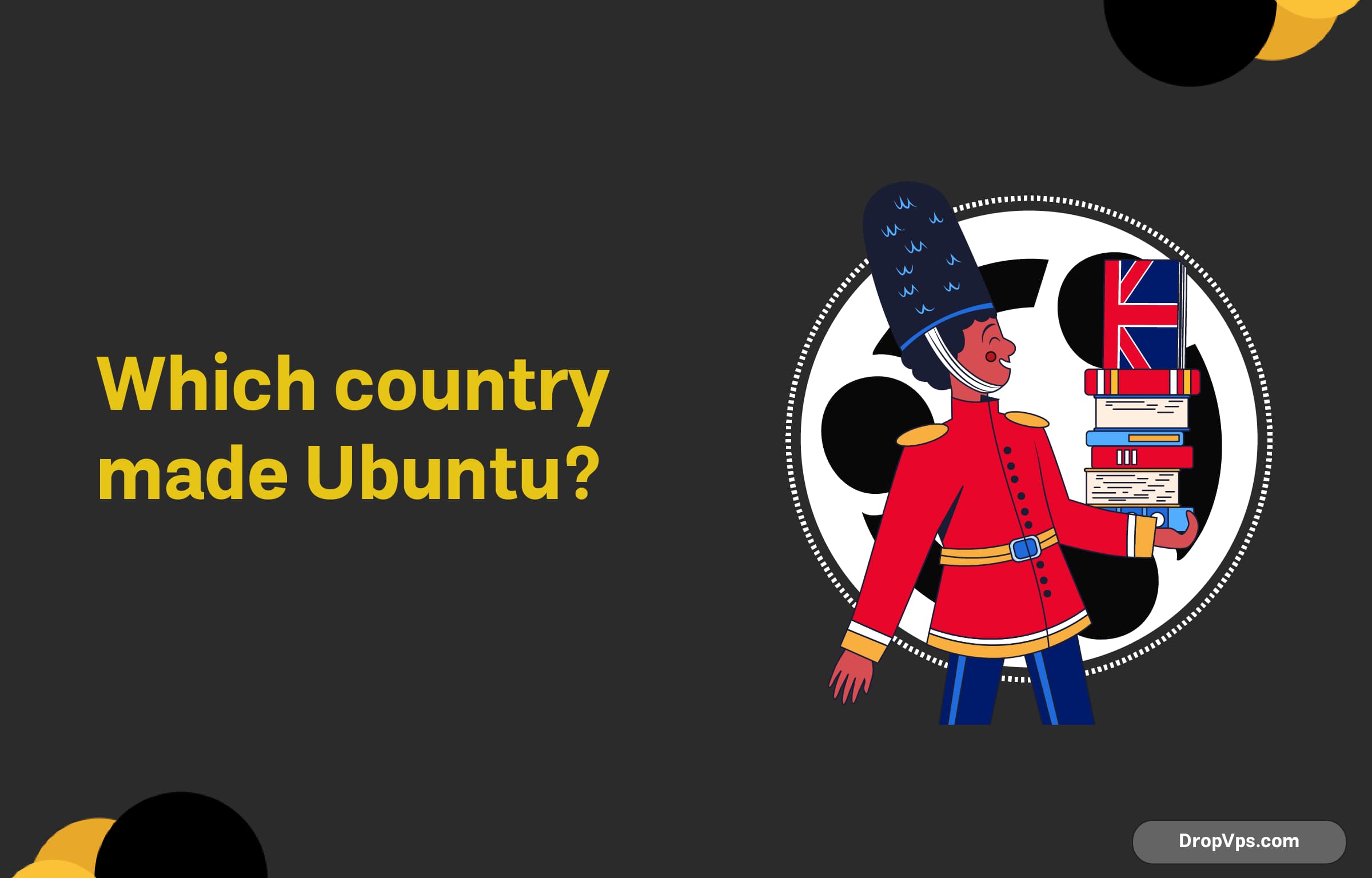 Which country made Ubuntu?