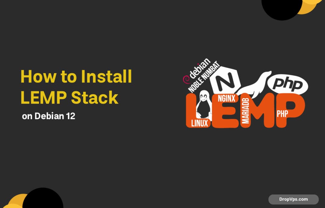 How to Install LEMP Stack on Debian 12