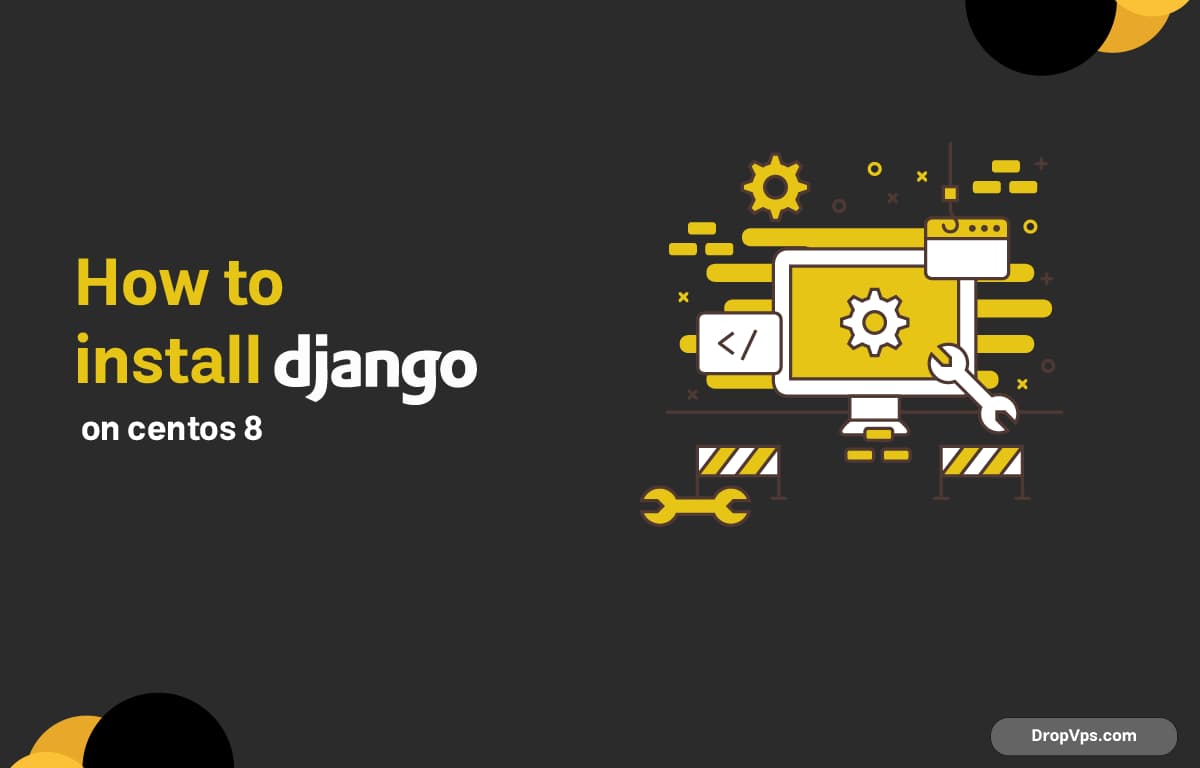 How to install Django on CentOS 8