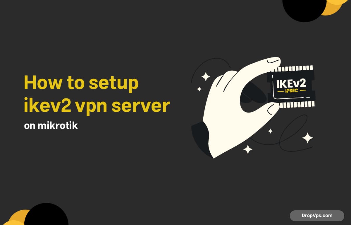 how to setup ikev2 vpn server on mikrotik
