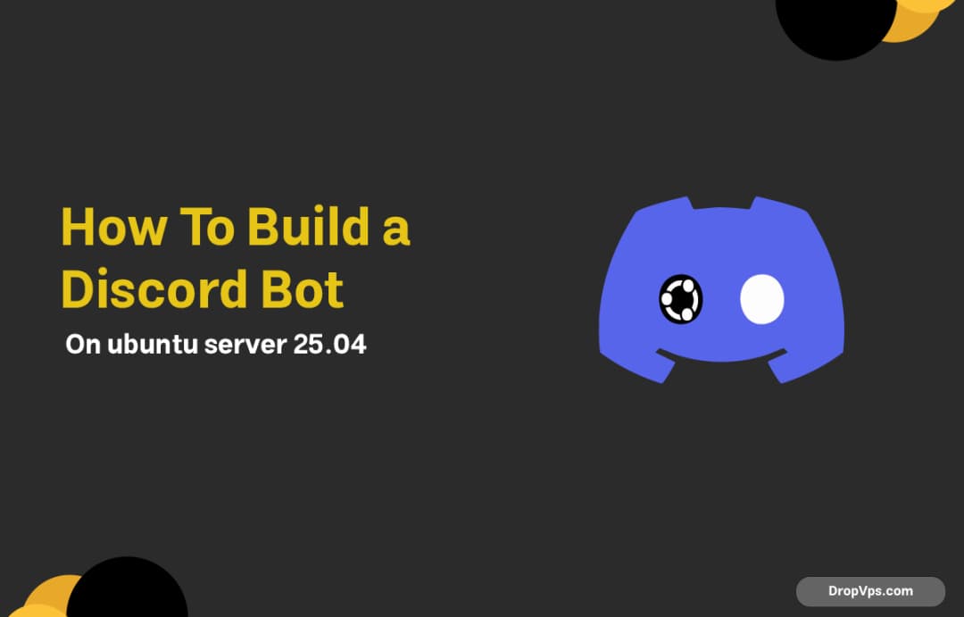 How To Build a Discord Bot on ubuntu 25.04 server