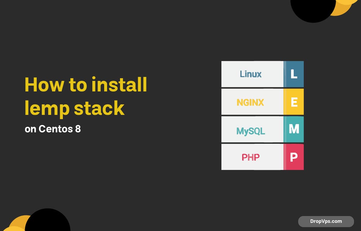 How to Install LEMP Stack on CentOS 8