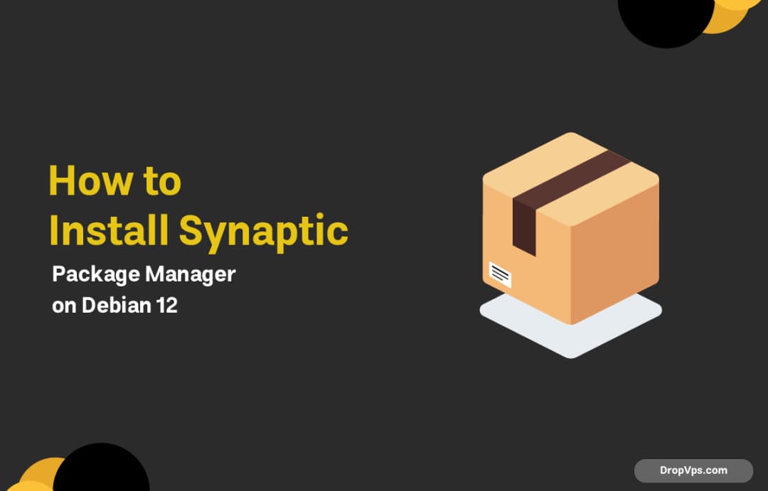 How to Install Synaptic Package Manager on Debian 12