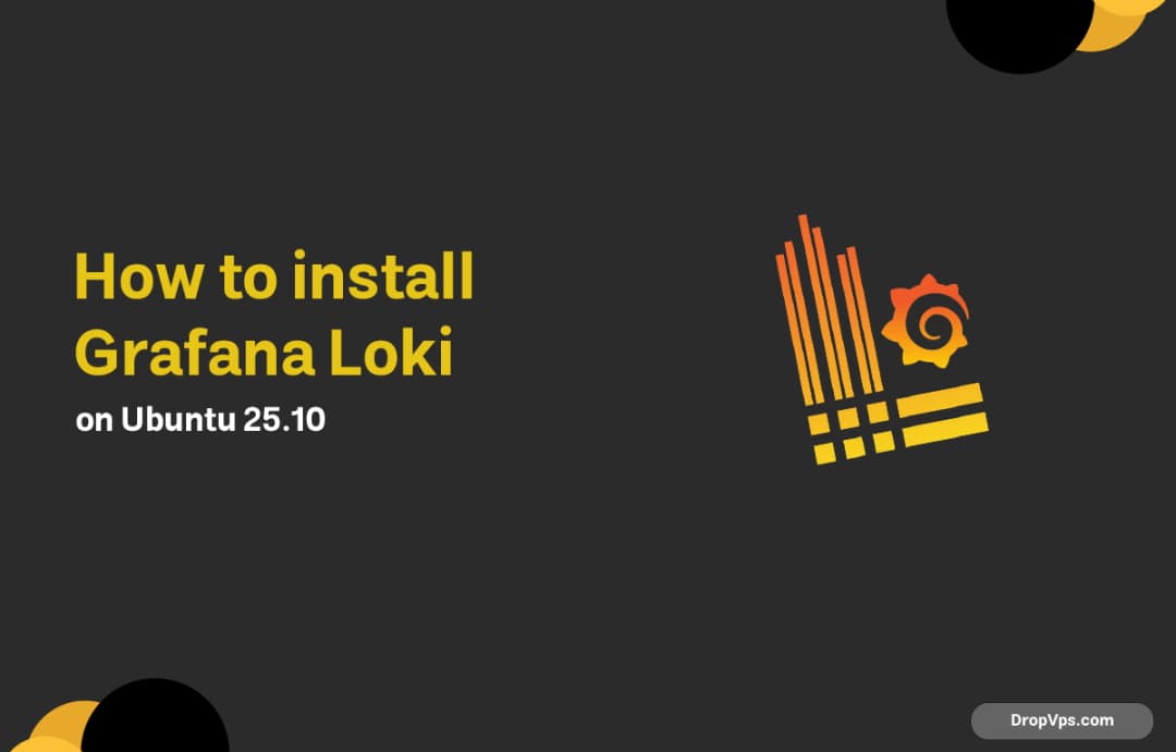 How to install Grafana Loki on Ubuntu 25.10