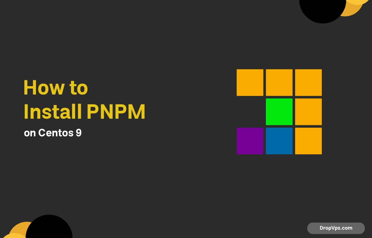 How to Install PNPM on CentOS 9
