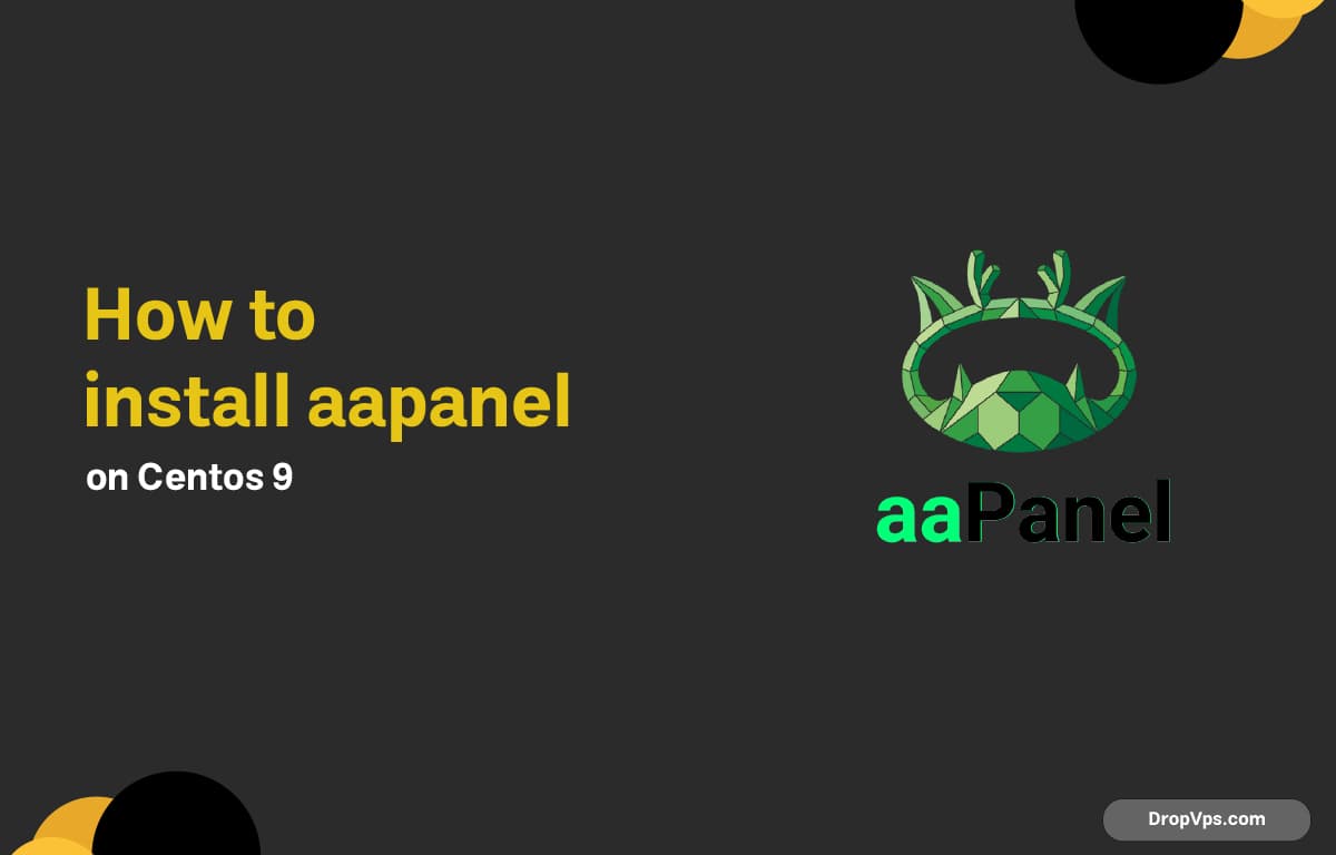 How to install aapanel on Centos 9
