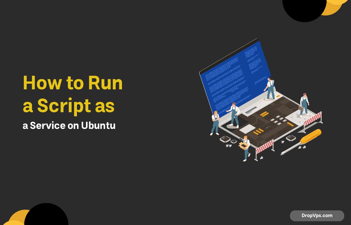 How to Run a Script as a Service on Ubuntu