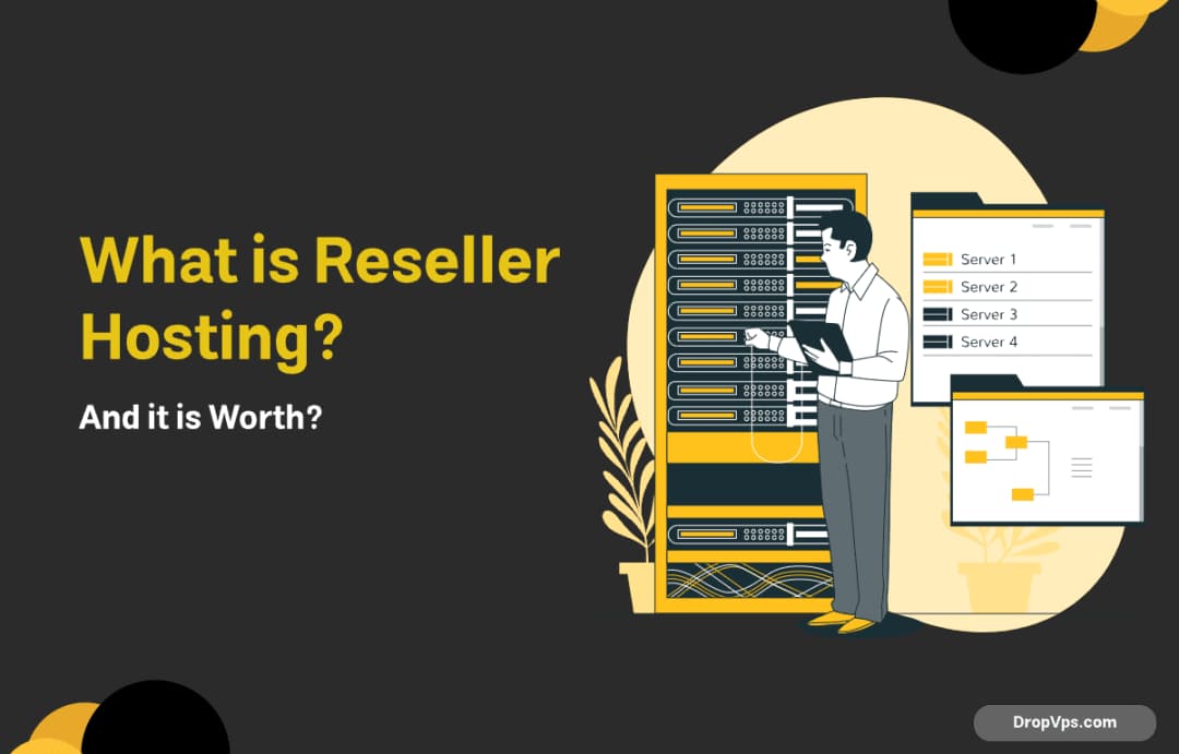 What is Reseller Hosting? And it is Worth?