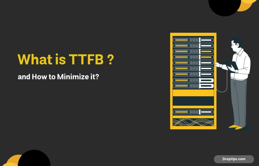 What is TTFB and How to Minimize it?