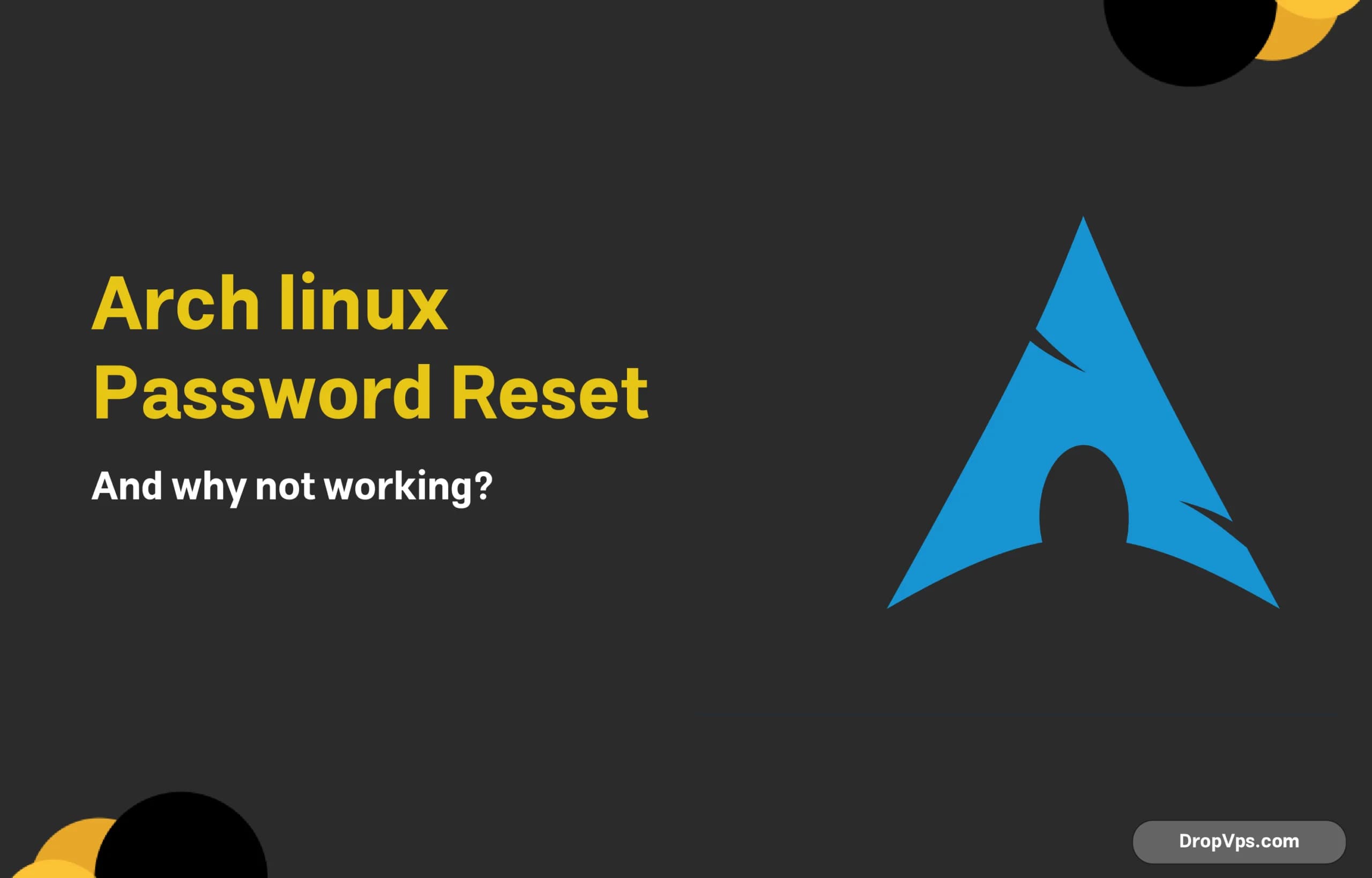 Arch linux password reset and why not working?