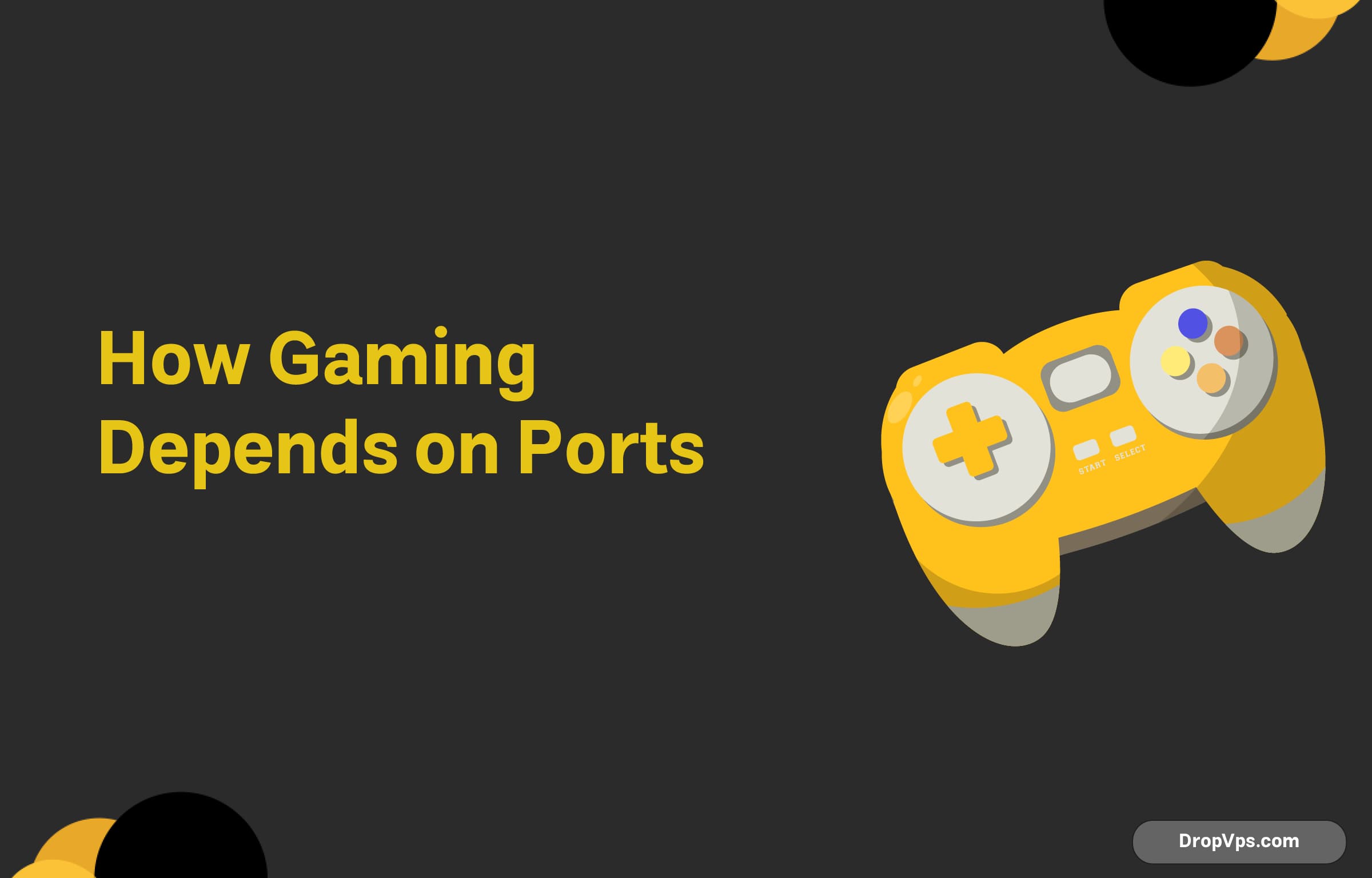 How Gaming Depends on Ports