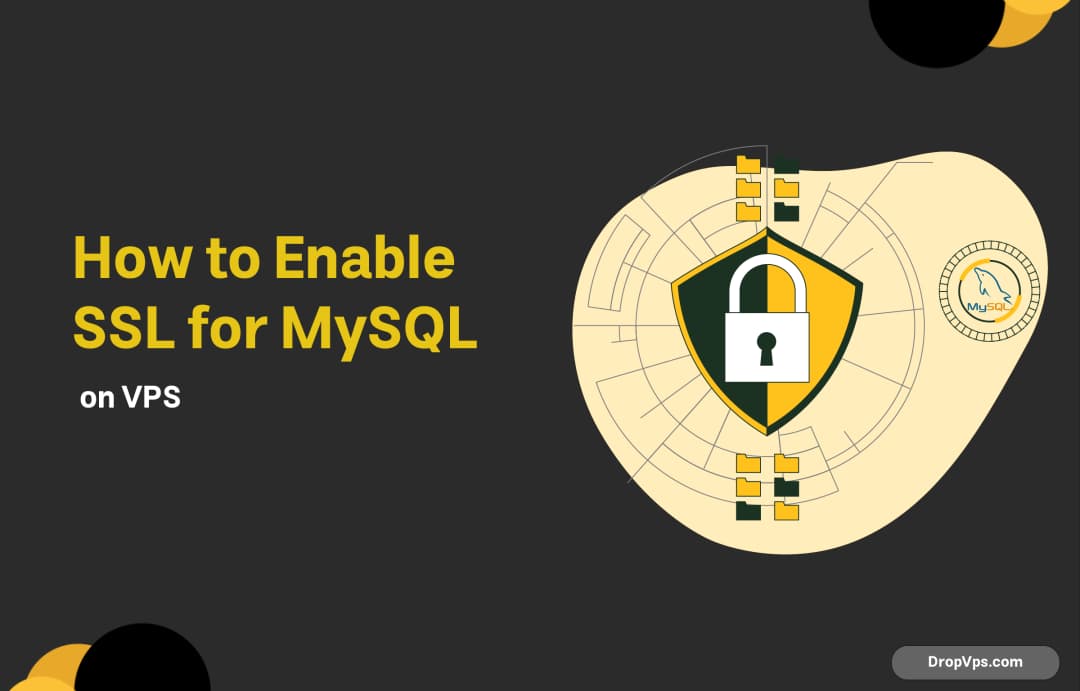How to Enable SSL for MySQL on VPS