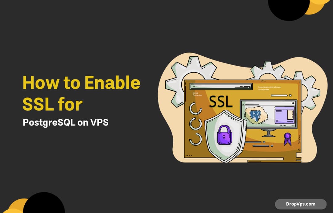 How to Enable SSL for PostgreSQL on VPS