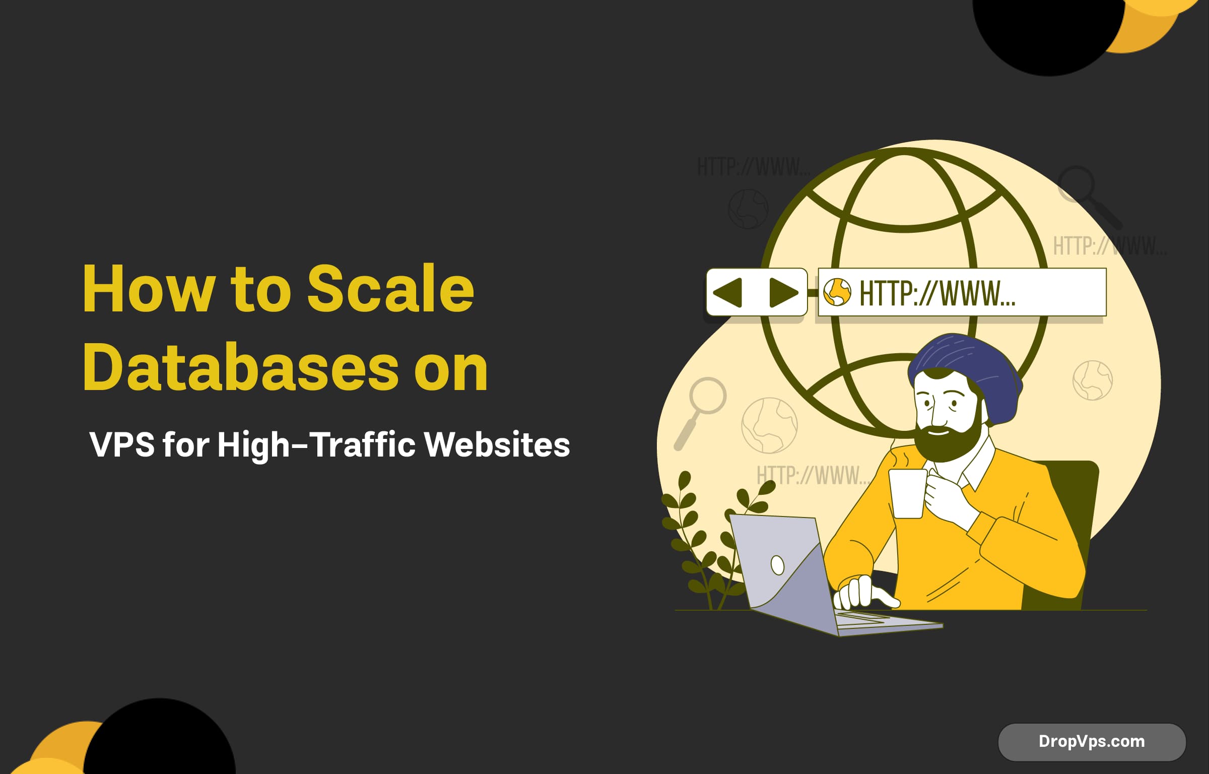 How to Scale Databases on VPS for High-Traffic Websites