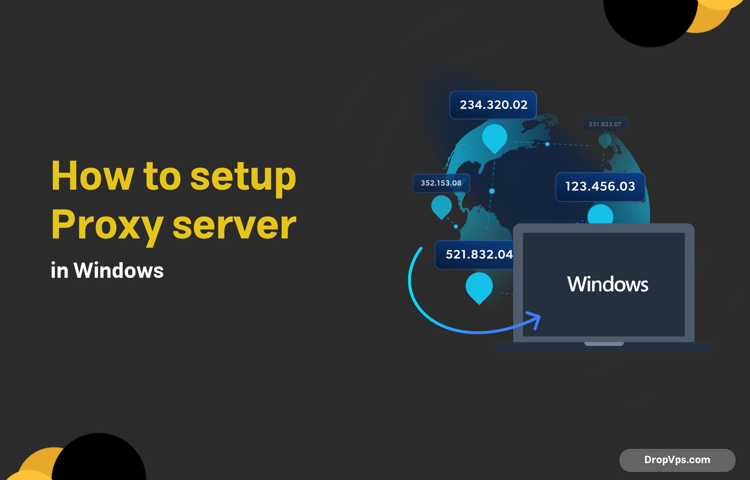 How to setup proxy server in Windows?