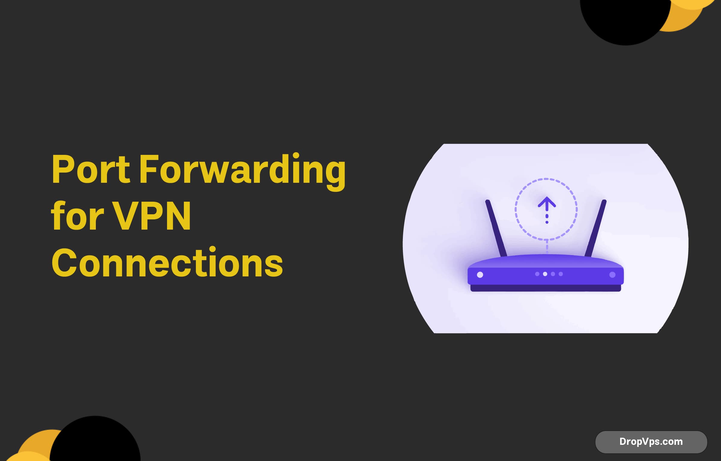 Port Forwarding for VPN Connections