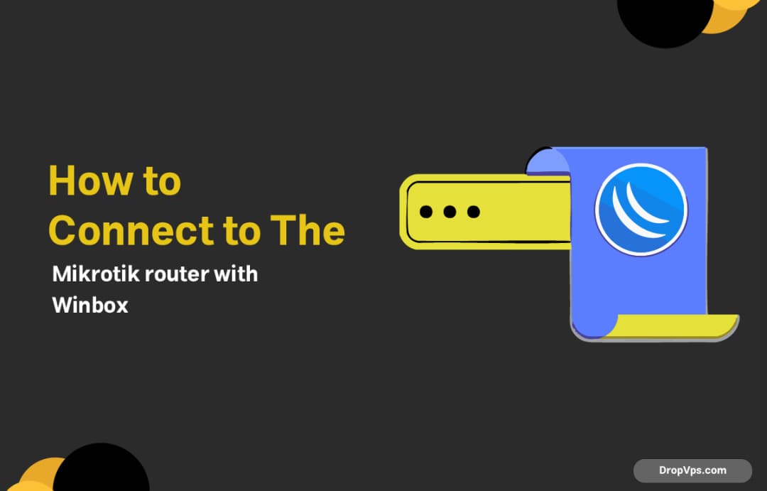 How to Connect to a Mikrotik router using Winbox