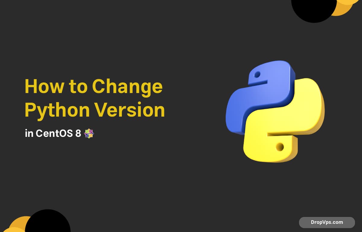 How to Change Python Version in CentOS 8