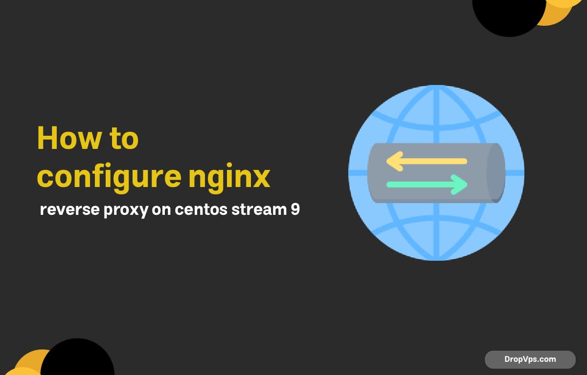 How to configure nginx reverse proxy on centos stream 9