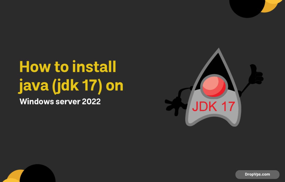 How to install java (jdk 17) on windows server 2022