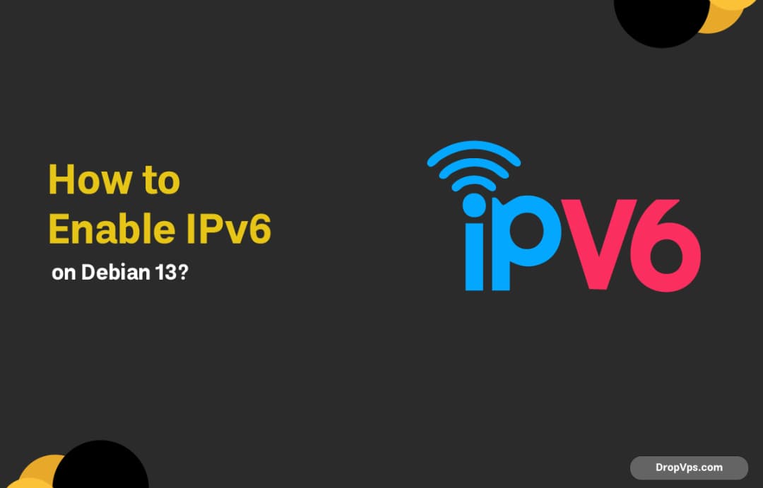 How to Enable IPv6 on Debian 13?