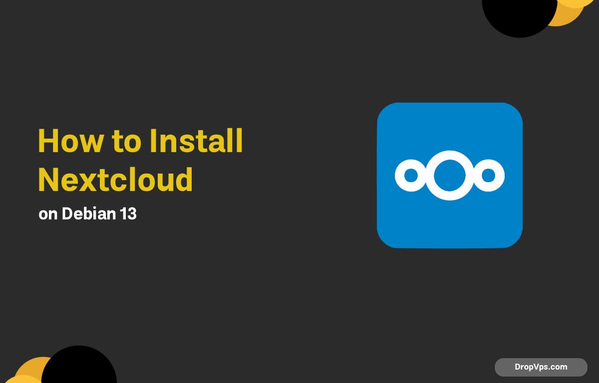 How to Install Nextcloud on Debian 13