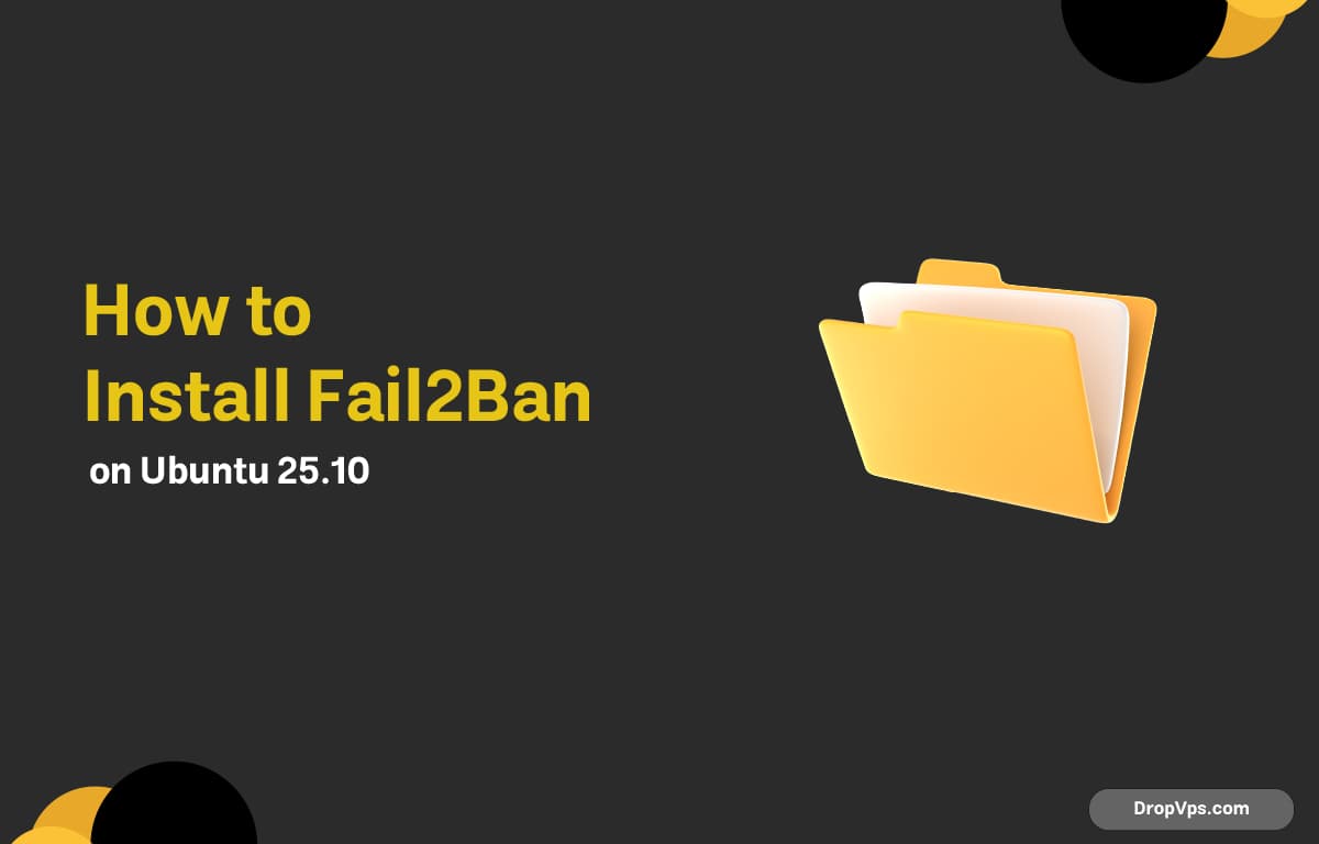 How to Install Fail2Ban on Ubuntu 25.10
