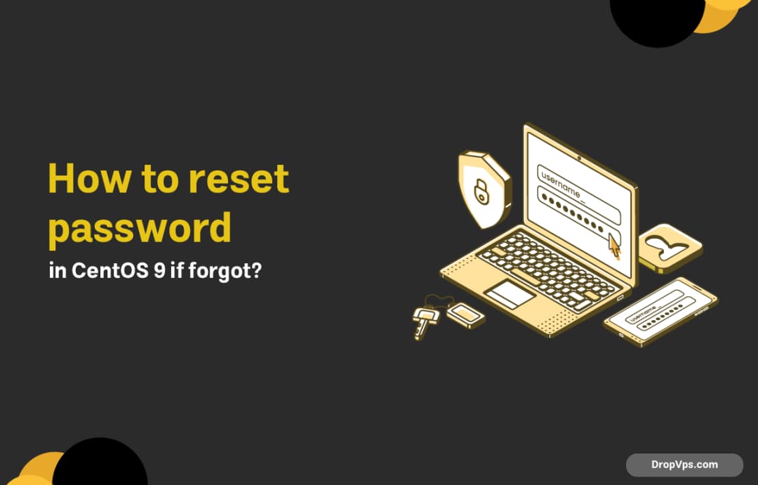 How to reset password in CentOS 9 if forgot?