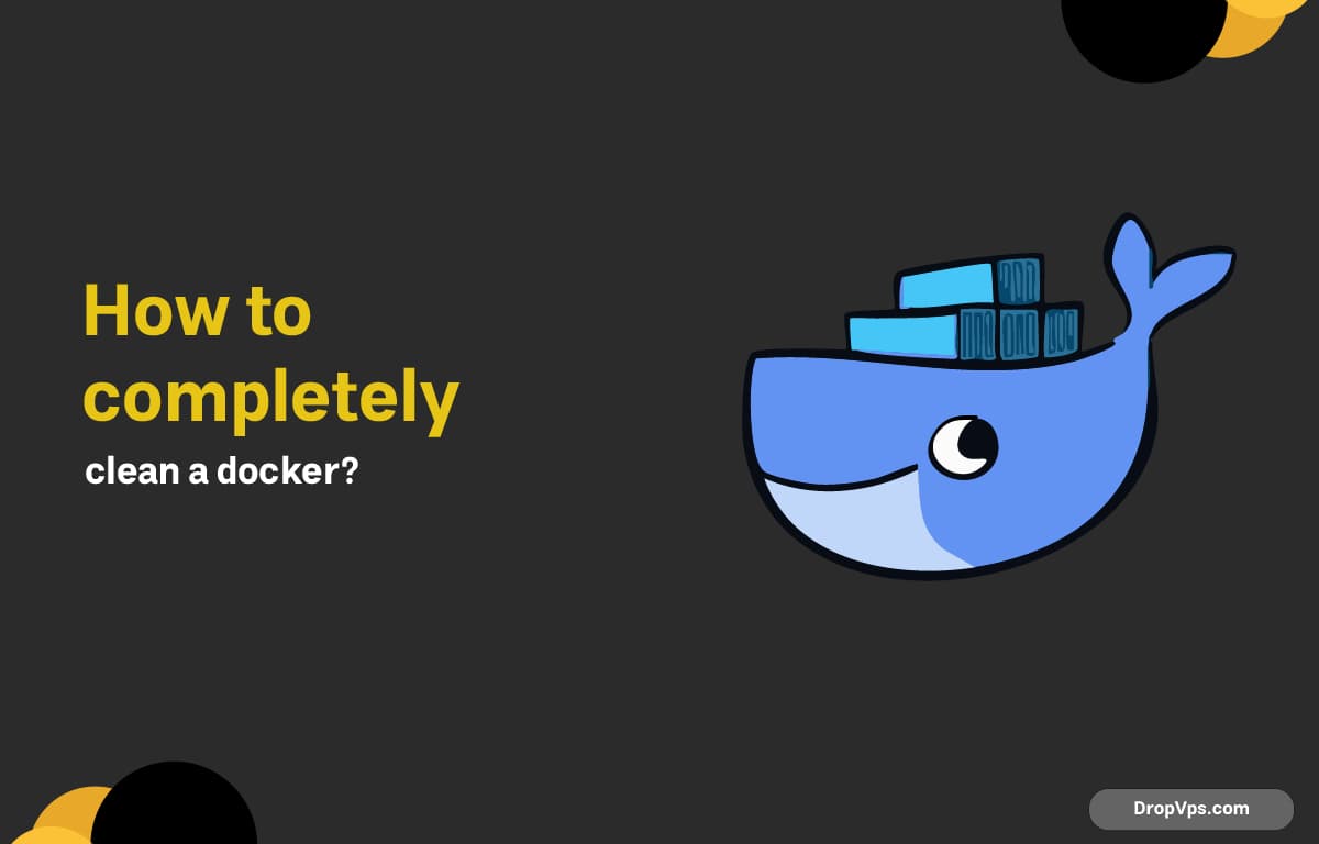 How to completely clean a docker?