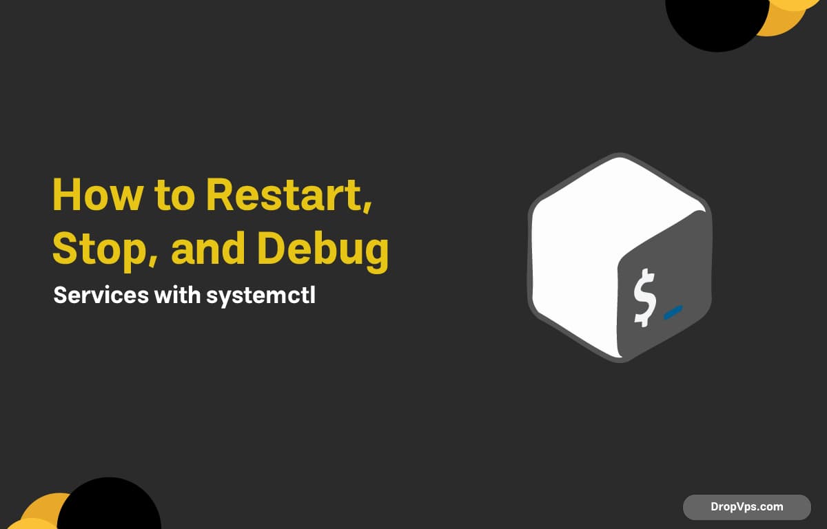 How to Restart, Stop, and Debug Services with systemctl