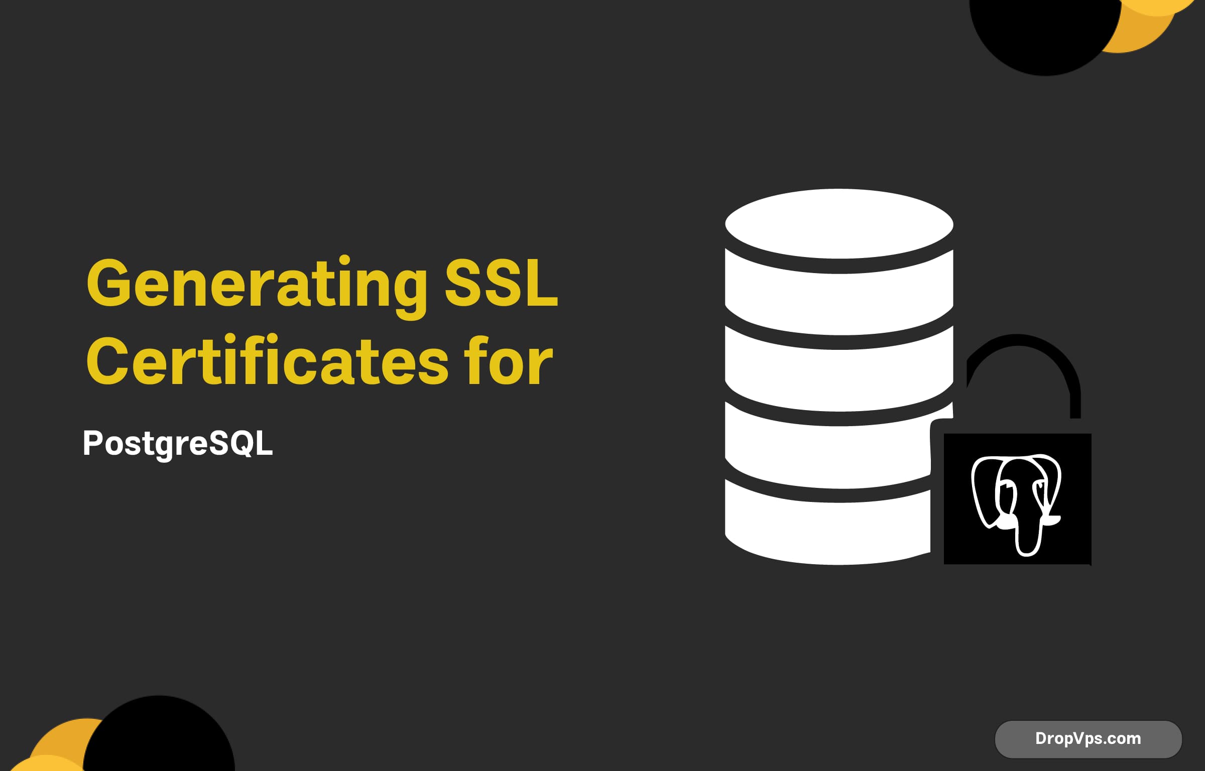 Generating SSL Certificates for PostgreSQL