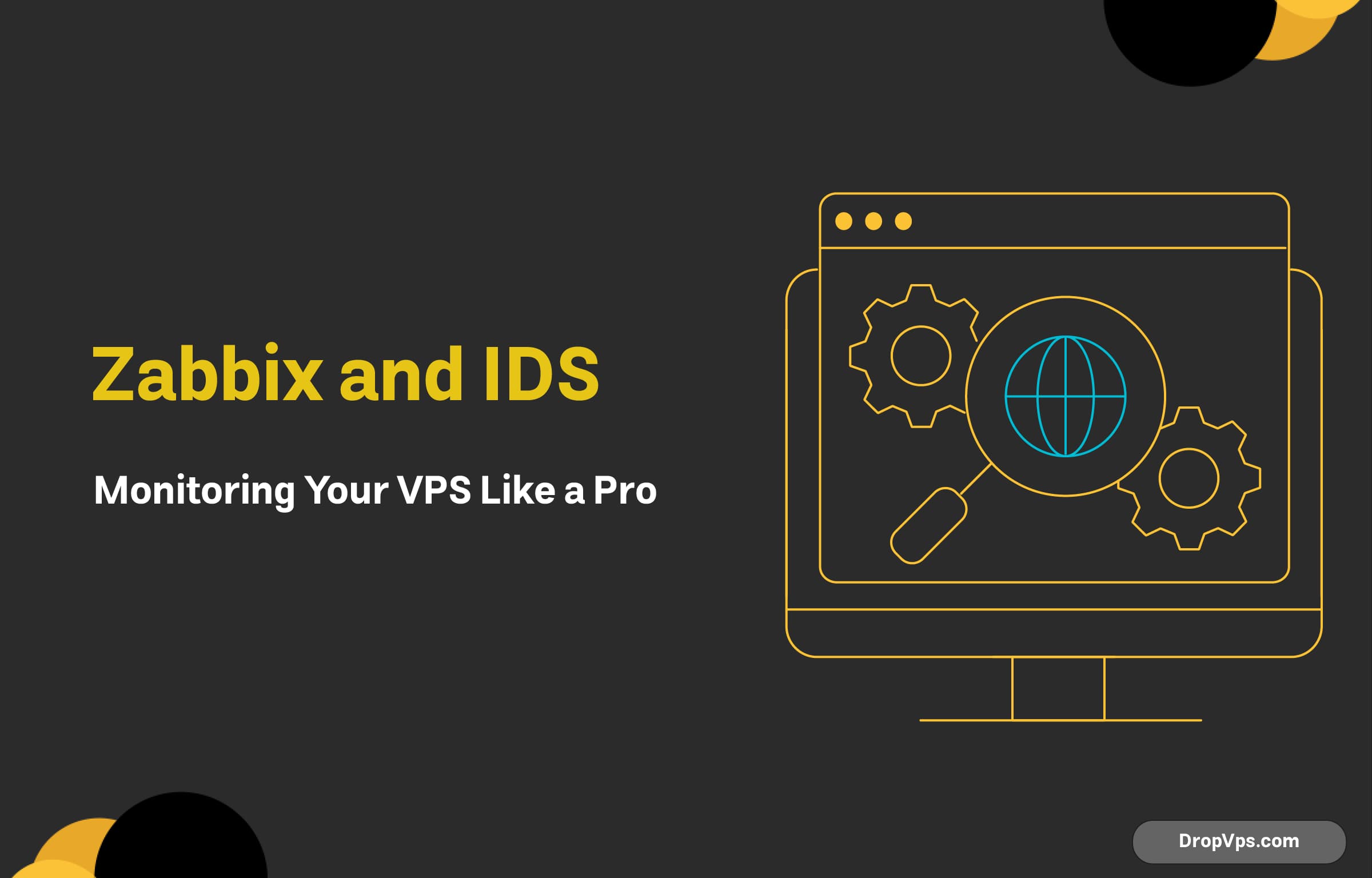 Zabbix and IDS: Monitoring Your VPS Like a Pro