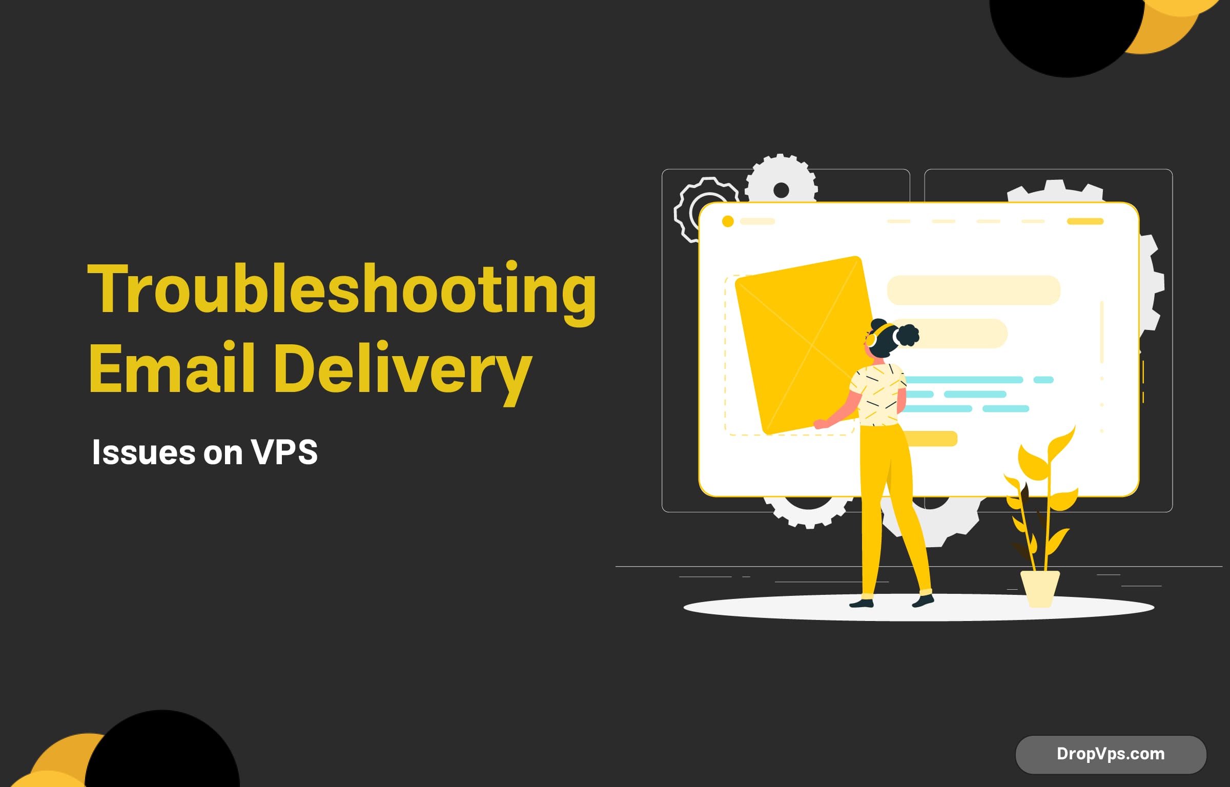 Troubleshooting Email Delivery Issues on VPS