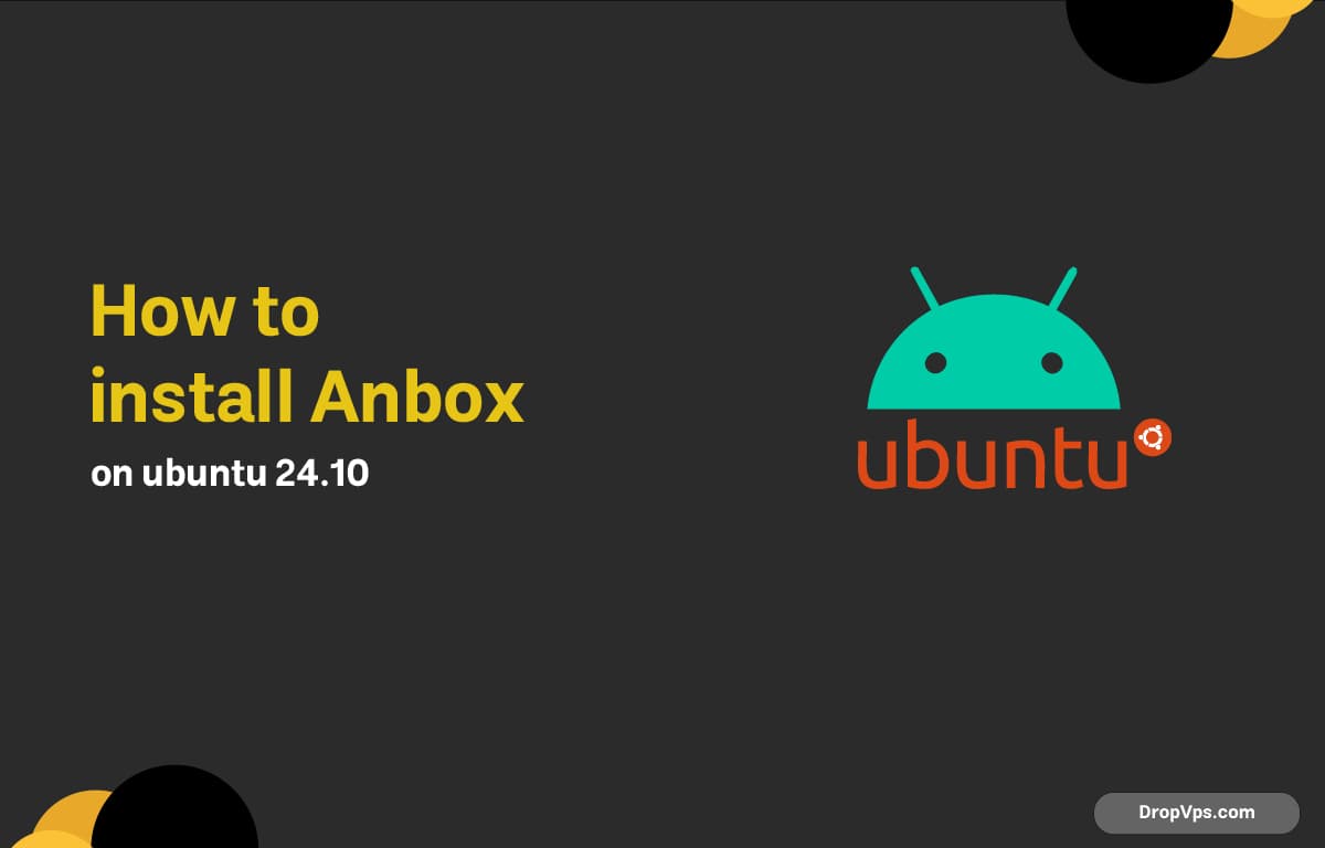 how to install Anbox on ubuntu 24.10