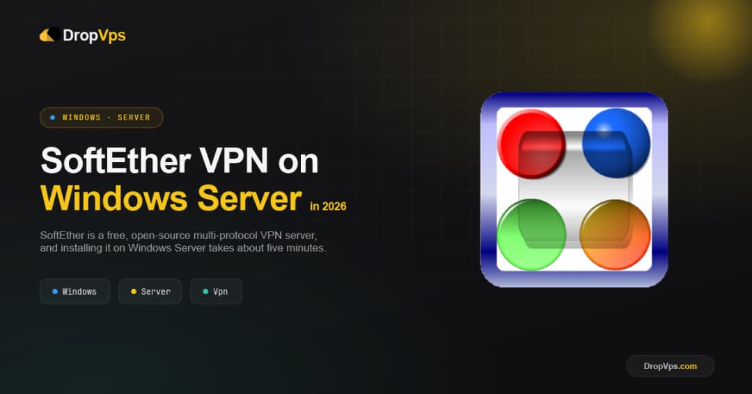 How to Install SoftEther VPN Server on Windows Server in 2026
