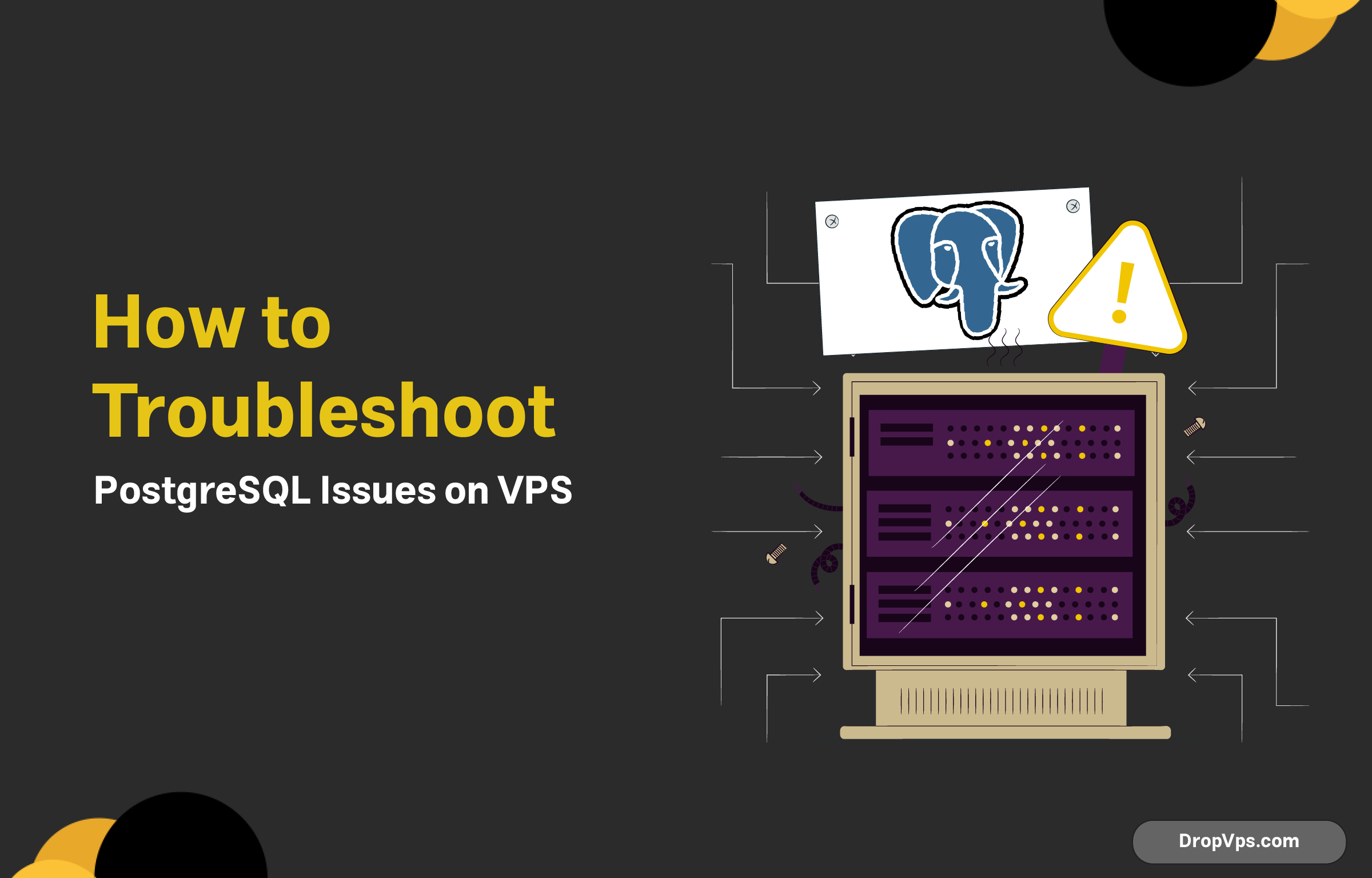 How to Troubleshoot PostgreSQL Issues on VPS